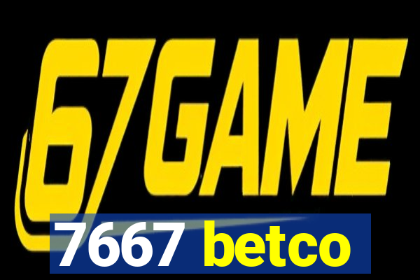 7667 betco